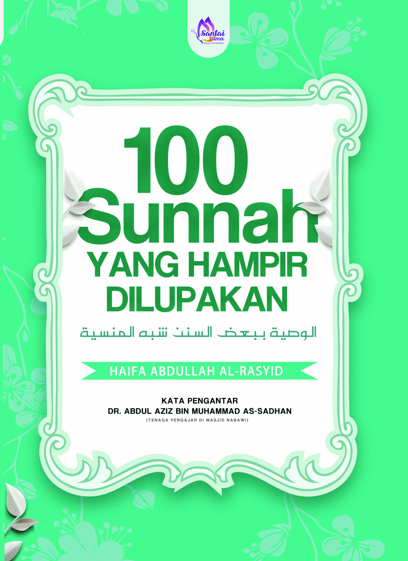 100 Sunnah yang Hampir Dilupakan — eBook (PDF)
