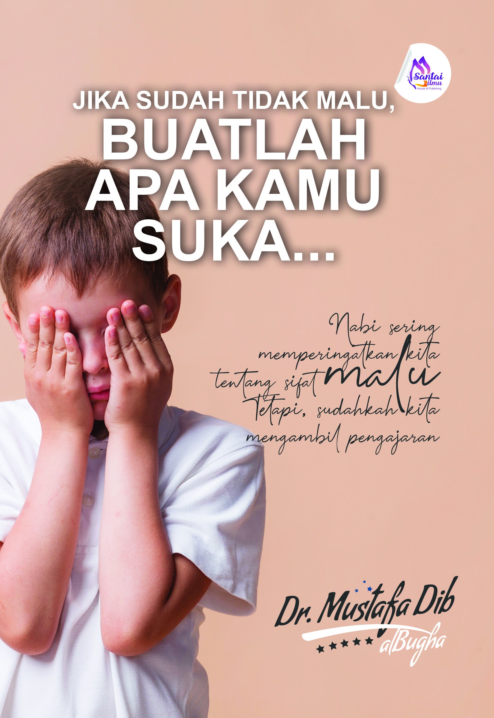 Jika Tidak Malu, Buatlah Apa Kamu Suka — eBook (PDF)