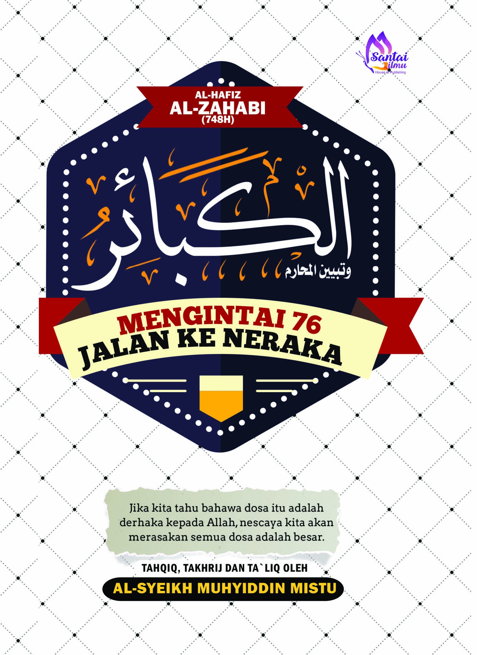 Terjemahan: Al-Kabair: Mengintai 76 Jalan ke Neraka — eBook (PDF)