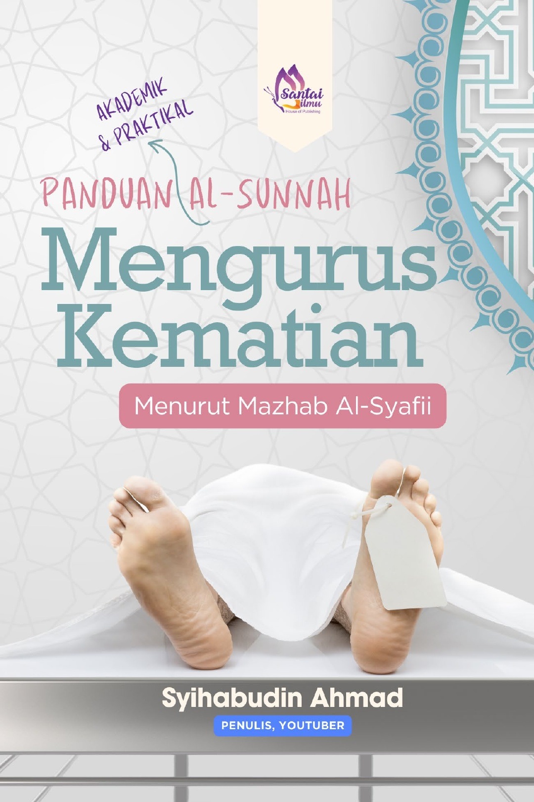 Panduan al-Sunnah dalam Menguruskan Kematian Menurut Mazhab al-Syafii — eBook (PDF)